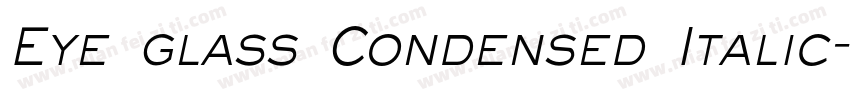 Eye glass Condensed Italic字体转换